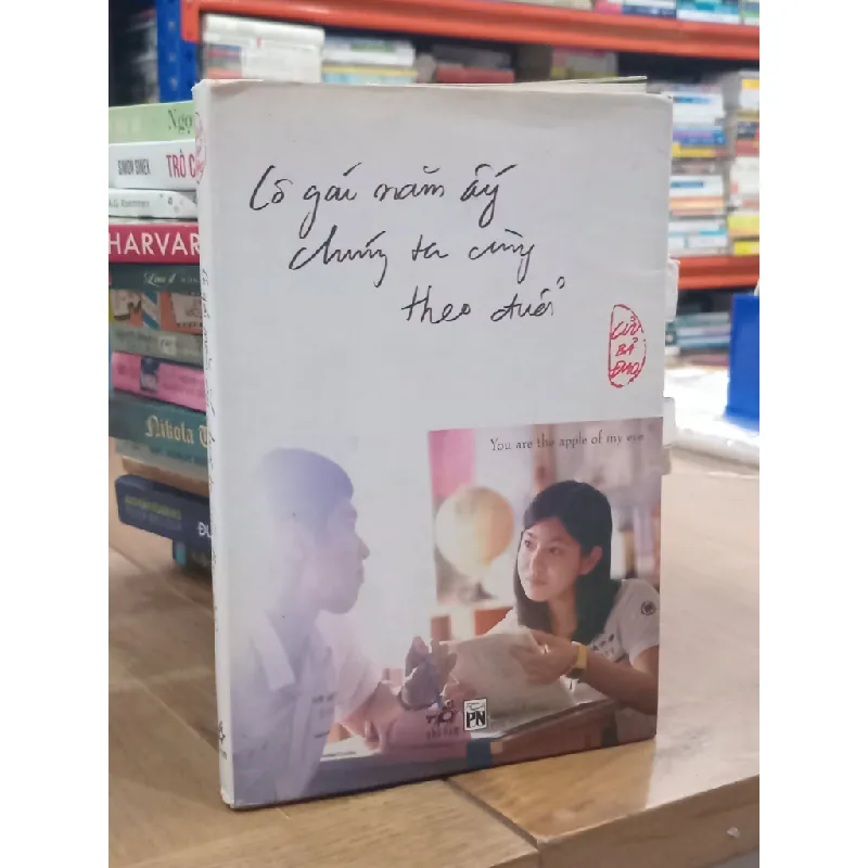 Cô gái năm ấy chúng ta cùng theo đuổi - Cửu Bả Đao 124446