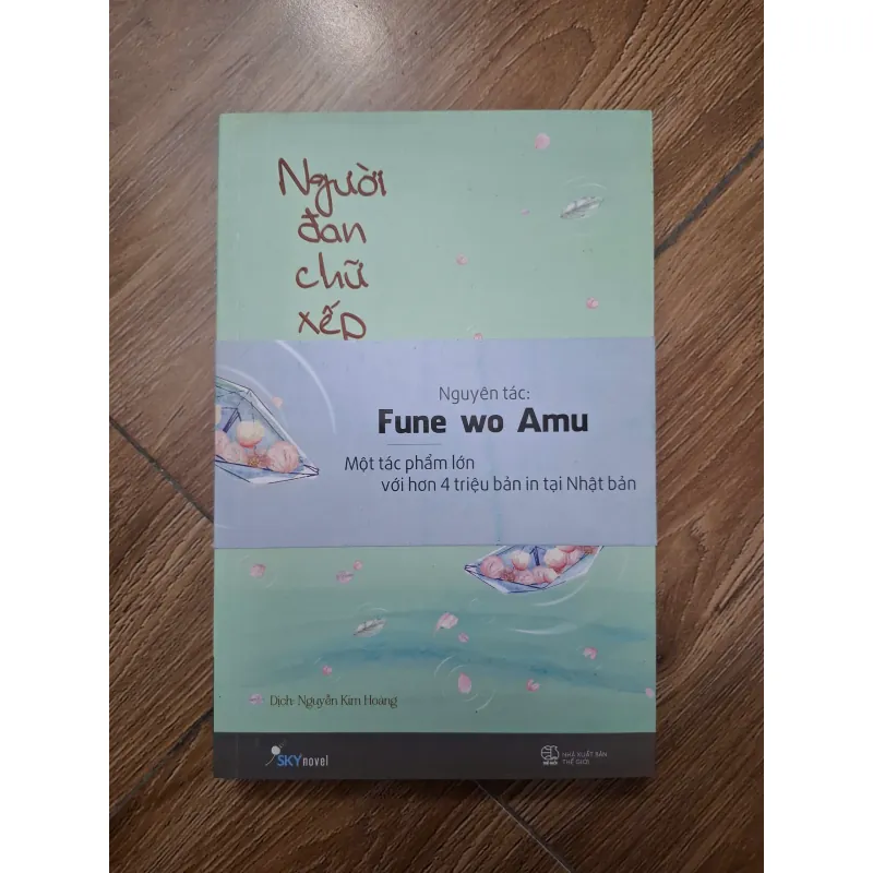 Người đan chữ xếp (Fune wo Amu) - Miura Shion - Tiểu thuyết hiện đại 779747