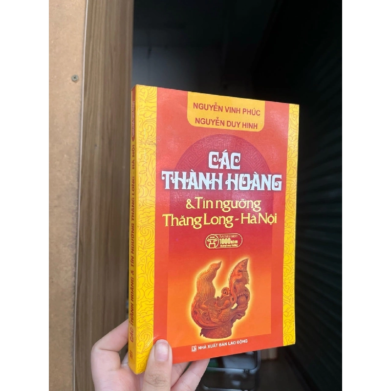 Các thành hoàng và tín ngưỡng Thăng Long - Hà Nội - Nguyễn Vinh Phúc, Nguyễn Duy Ninh 783703