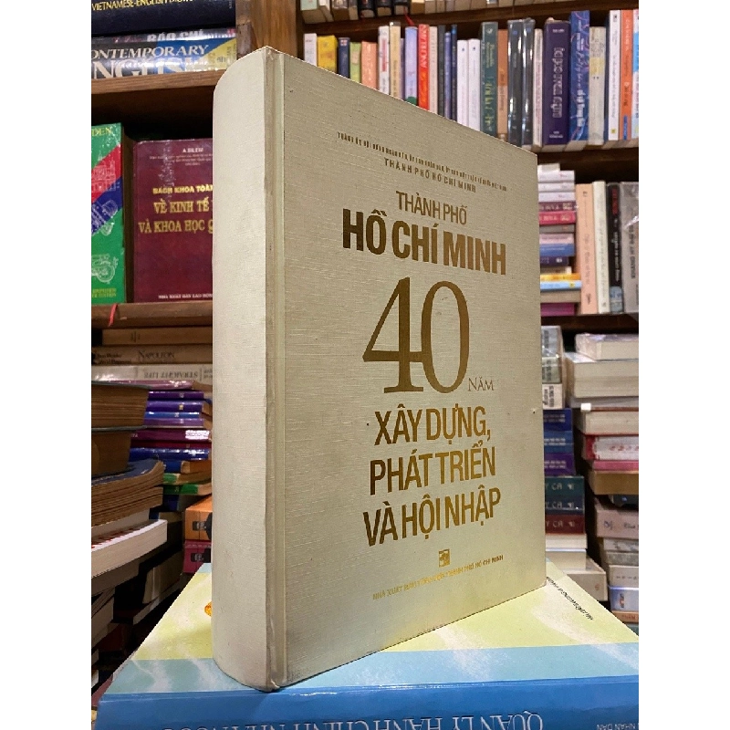 Thành phố Hồ Chí Minh 40 năm xây dựng, phát triển và hội nhập 358185