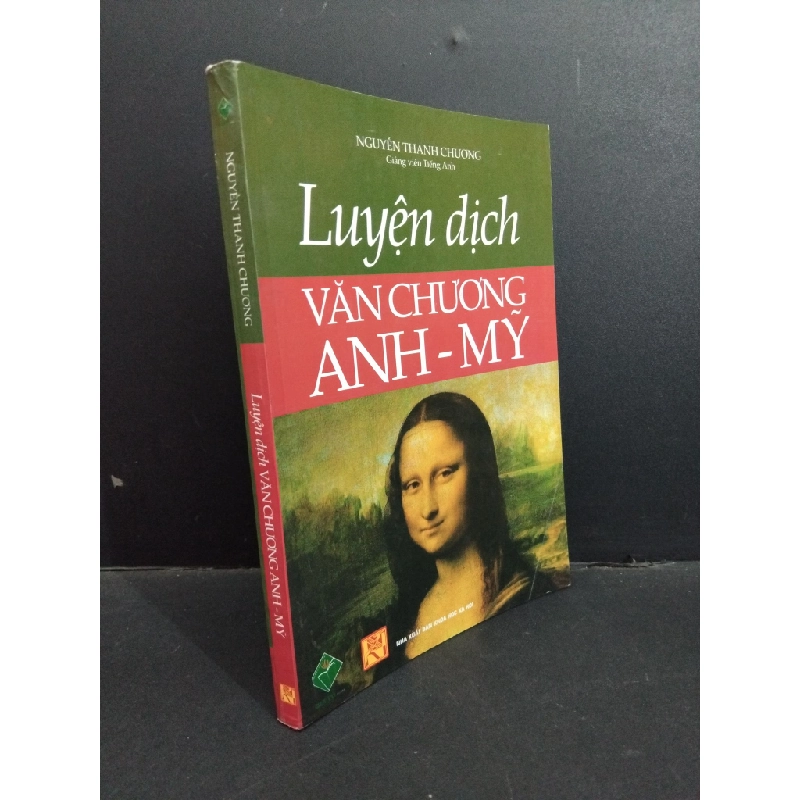 Luyện dịch văn chương Anh Mỹ mới 80% ố 2011 HCM2811 Nguyễn Thanh Chương GIÁO TRÌNH, CHUYÊN MÔN 356202