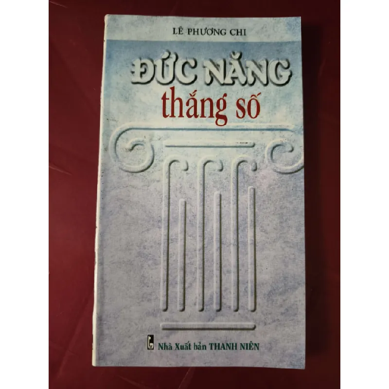 [Sách Cũ SCGR] Đức năng thắng số - Lê Phương chi - 2000 - 144 trang VĂN HỌC ANTQ2809 683261