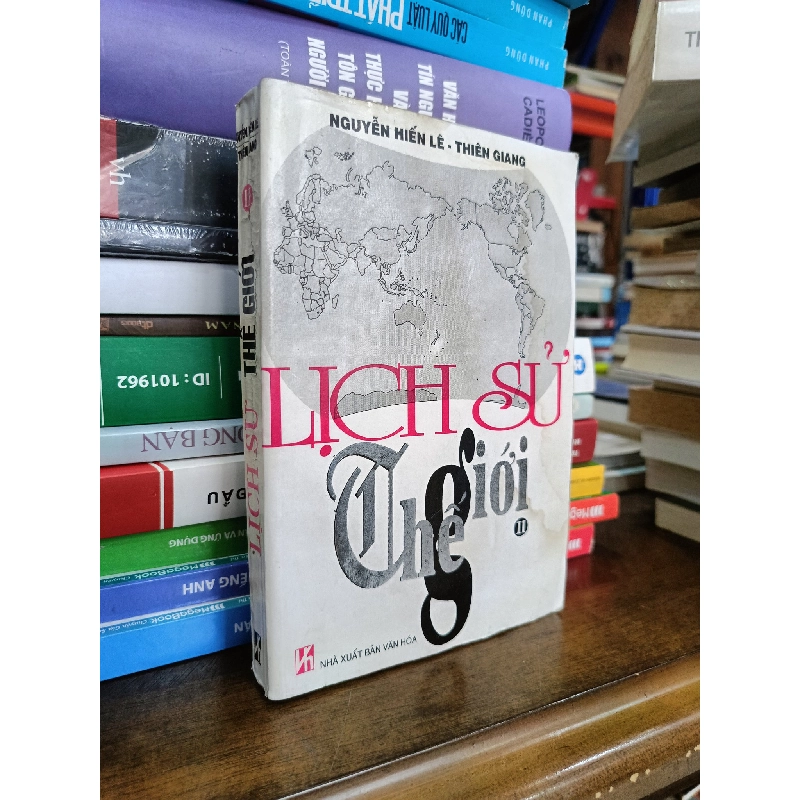 Lịch Sử Thế Giới - Nguyễn Hiến Lê, Thiên Giang 121146