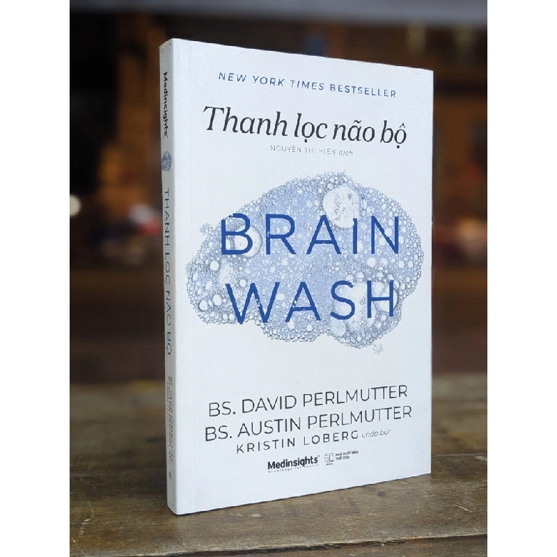 Thanh lọc não bộ - Bs. David Perlmutter & Bs. Austin Perlmutter 315955