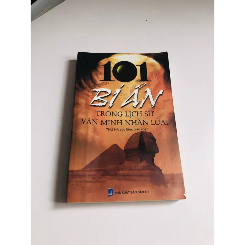 101 BÍ ẨN TRONG LỊCH SỬ NHÂN LOẠI 700999