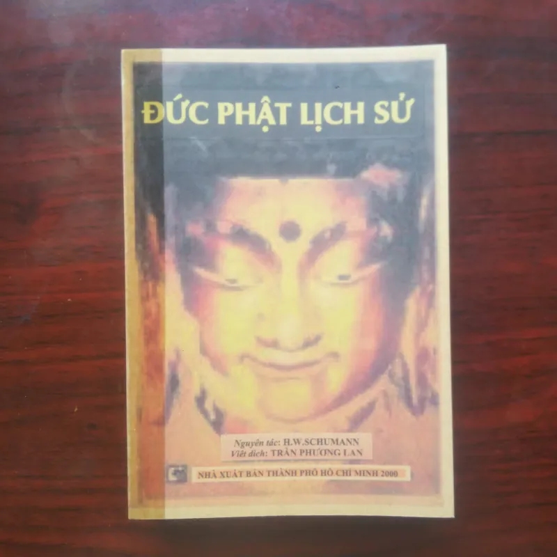 [Sách Phật Giáo] Đức Phật Lịch Sử (H. W. Schumann + Trần Phương Lan) Remake 974669