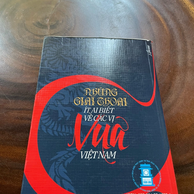II Tựa sách: Những Giai Thoại Ít Ai Biết Về Các Vị Vua Việt Nam - Lê Thái Dũng - 2014 460818
