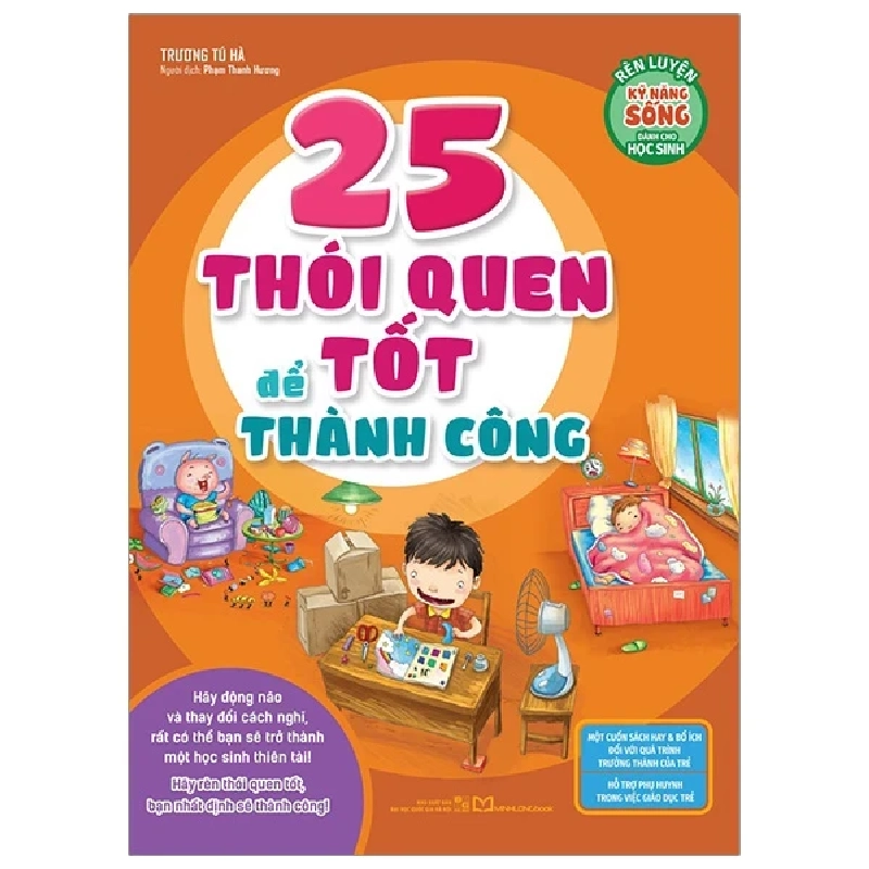 Rèn Luyện Kĩ Năng Sống Dành Cho Học Sinh - 25 Thói Quen Tốt Để Thành Công - Trương Tú Hà 292228