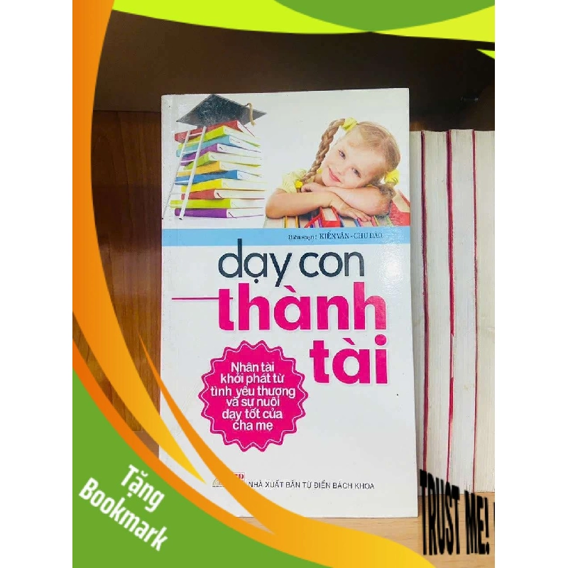 (TẶNG BOOKMARK) Dạy con thành tài MẸ VÀ BÉ RBK0810 942749