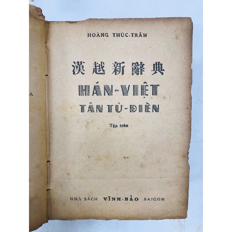 Hán Việt tân từ điển - Hoàng Thúc Trâm bản in đầu bìa cứng 128702