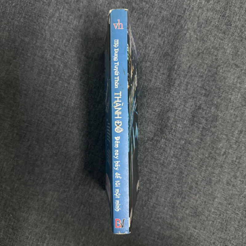 Thành Đô, đêm nay hãy để tôi một mình - Mộ Dung Tuyết Thôn 1031707