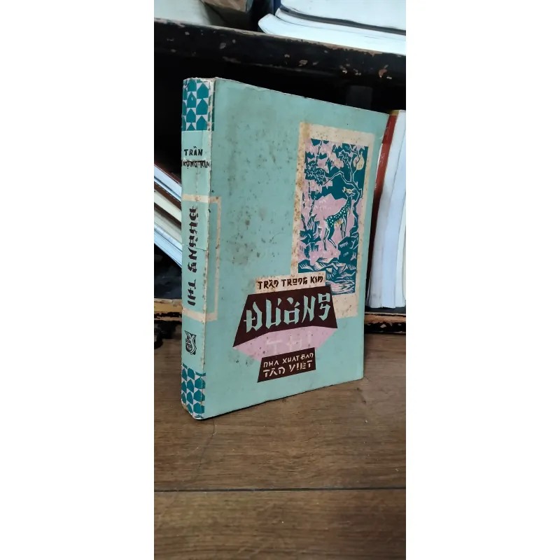 Đường Thi _ Thơ ca Đời Đường tuyển chọn và dịch bởi Trần Trọng Kim 747377