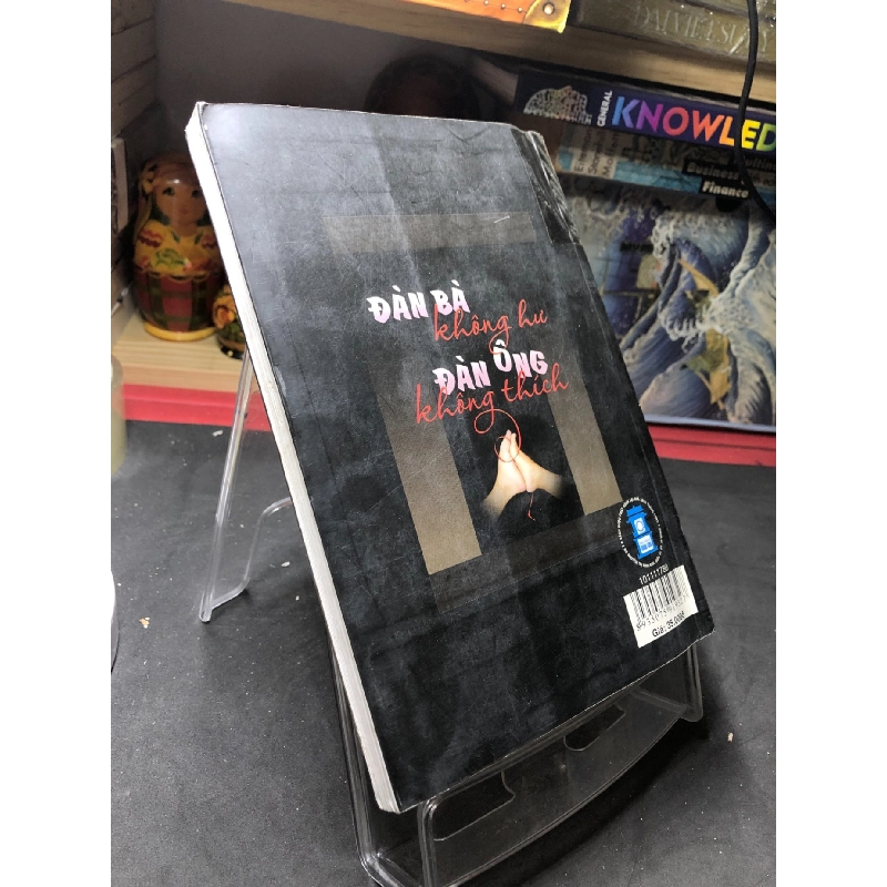 Đàn bà không hư đàn ông không thích mới 80% ố nhẹ có dấu mộc và viết nhẹ trang đầu 2010 Nhiều tác giả HPB0906 SÁCH VĂN HỌC 914853