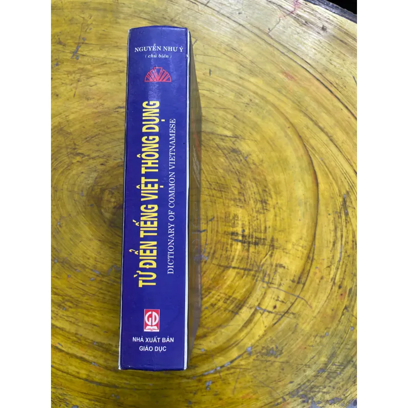 TỪ ĐIỂN TIẾNG VIỆT THÔNG DỤNG- NGUYỄN NHƯ Ý CHỦ BIÊN(2) 730990