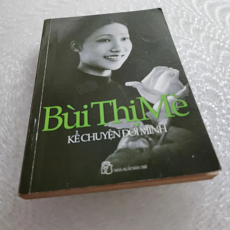 Kể chuyện đời mình | bùi thị mè  1022029