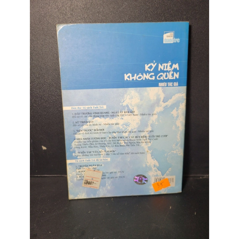 Kỷ niệm không quên mới 80% bẩn bìa, ố nhẹ, có chữ ký trang đầu 2006 HCM1001 Nhiều tác giả VĂN HỌC 917746