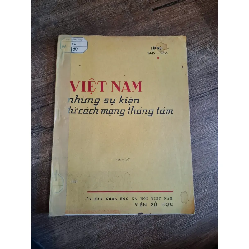 Việt Nam những sự kiện từ cách mạng tháng tám (1945 - 1965) Tập 1 714787
