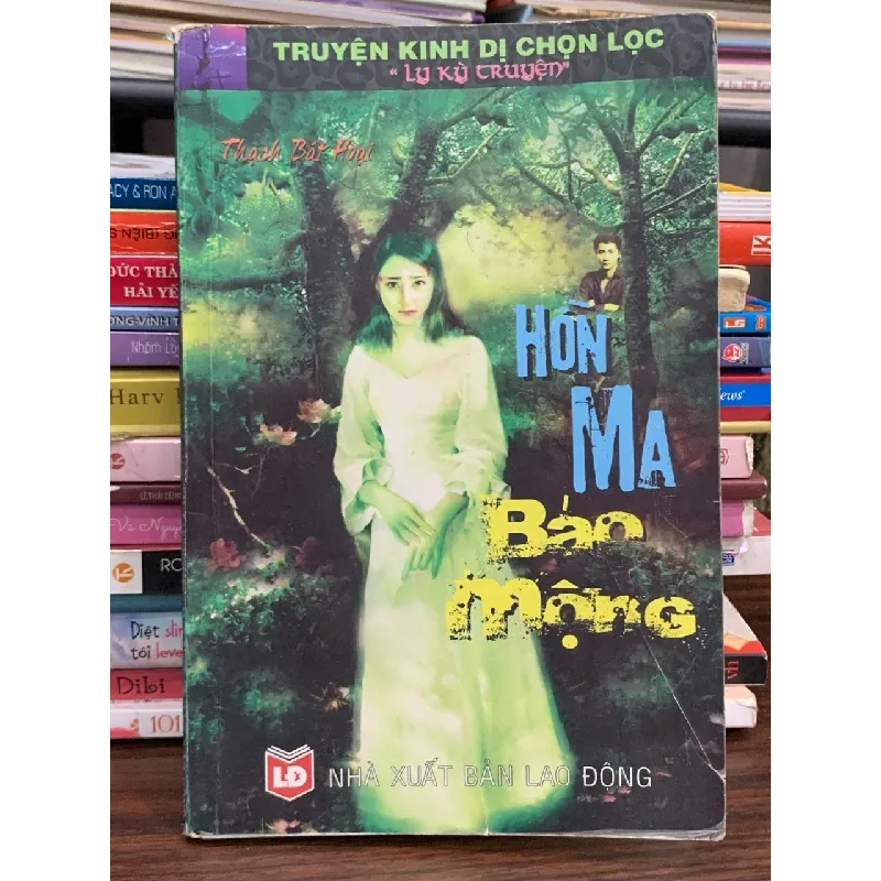 Hồn ma báo mộng – Thạch Bất Hoại 574084