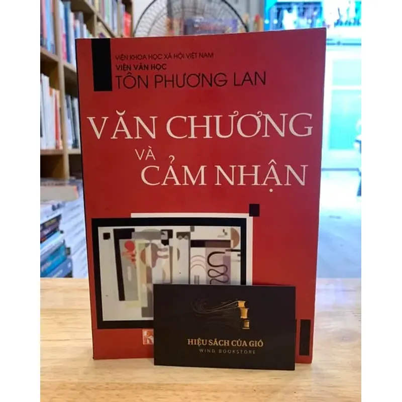 (Có chữ ký tác giả) Văn chương và cảm nhận - Tôn Phương Lan 578145