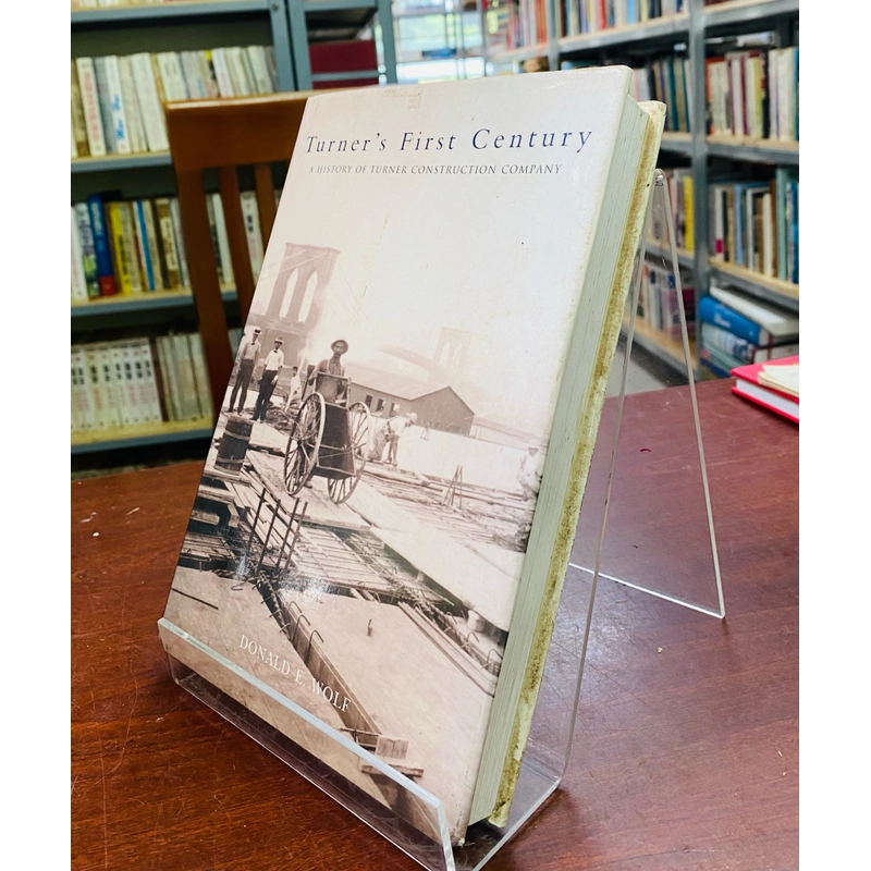 TURNER’S FIRST CENTURY - DONALD E. WOLF 519988