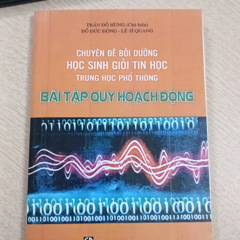 Chuyên đề bồi dưỡng HSG tin học THPT Bài tập quy hoạch động (làm lại)  781600