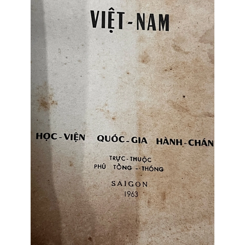 Tổ Chức Hành Chánh Việt Nam - Học viện Quốc Gia Hành Chánh - Sàu Gòn 1963 392091