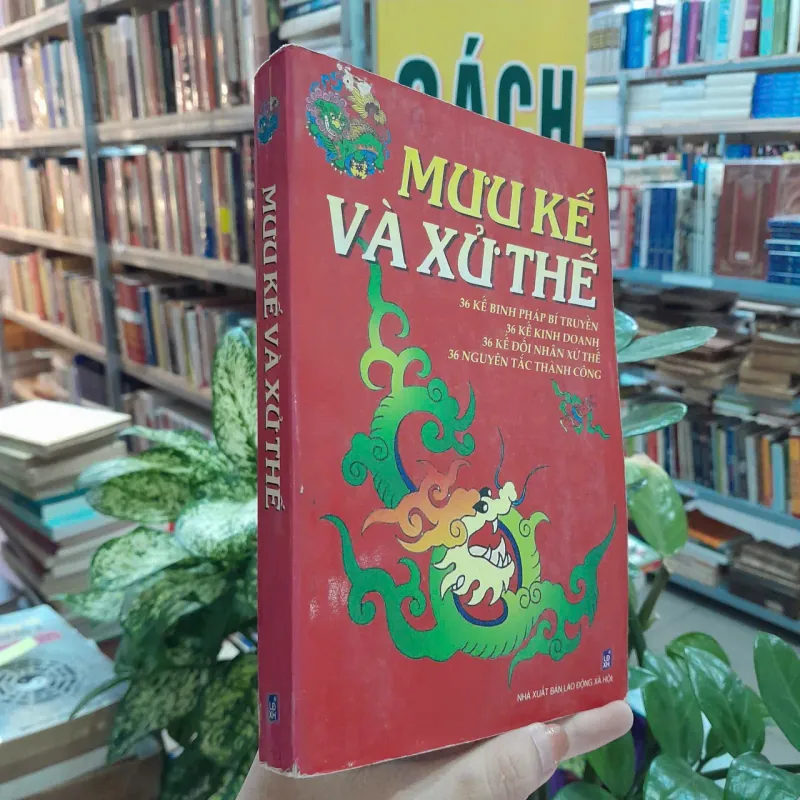 MƯU KẾ VÀ XỬ THẾ - NGUYỄN HUY CỐ 1009550