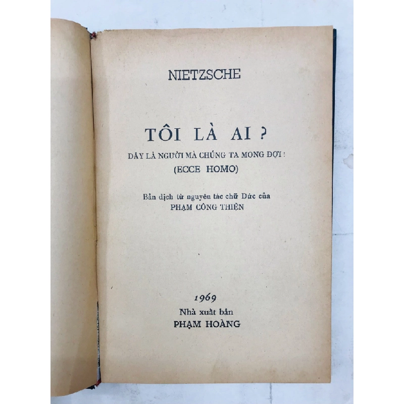 Nietzsche tôi là ai ? - Phạm Công Thiện dịch 129252