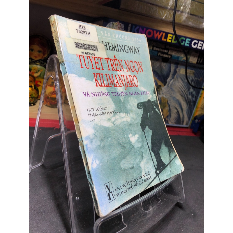 Tuyết Trên Ngọn Kilimanjaro mới 60% nobel văn chương 1954 ố vàng, bẩn bìa, tróc gáy 1997 Ernest Hemingway HPB0906 SÁCH VĂN HỌC 163107