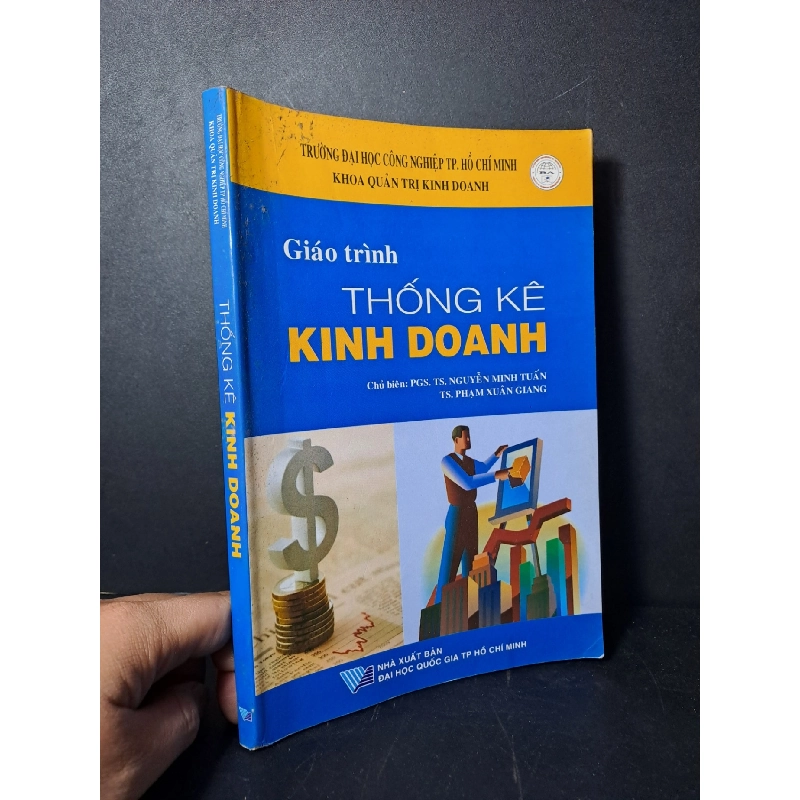 Giáo trình thống kê kinh doanh mới 80% ố nhẹ Nguyễn Minh Tuấn HCM0906 GIÁO TRÌNH, CHUYÊN MÔN 918980
