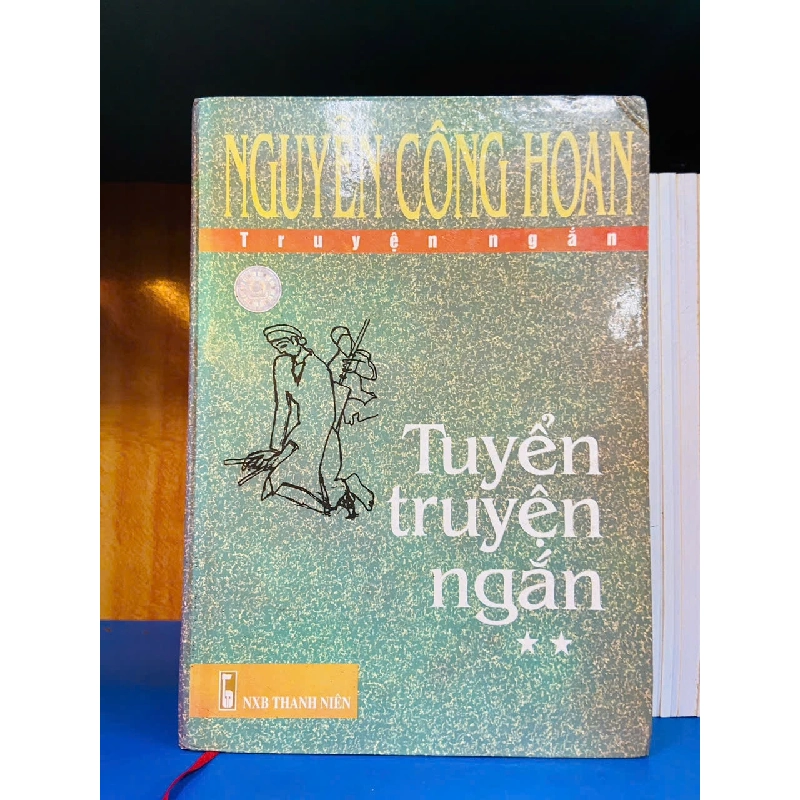 Nguyễn Công Hoan tuyển truyện ngắn - VĂN HỌC - VAVO2011-79 702337