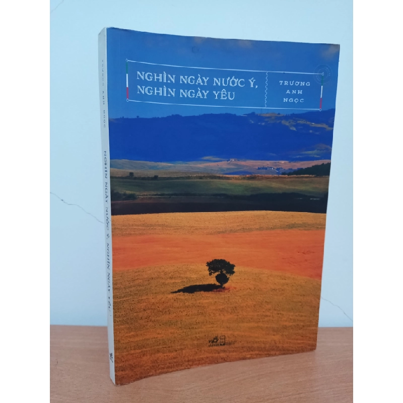 [Phiên Chợ Sách Cũ] Nghìn Ngày Nước Ý, Nghìn Ngày Yêu (2017) - Trương Anh Ngọc S0209 548038