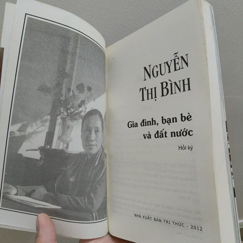 Gia Đình Bạn Bè Và Đất Nước - Hồi Ký - Nguyễn Thị Bình 521621