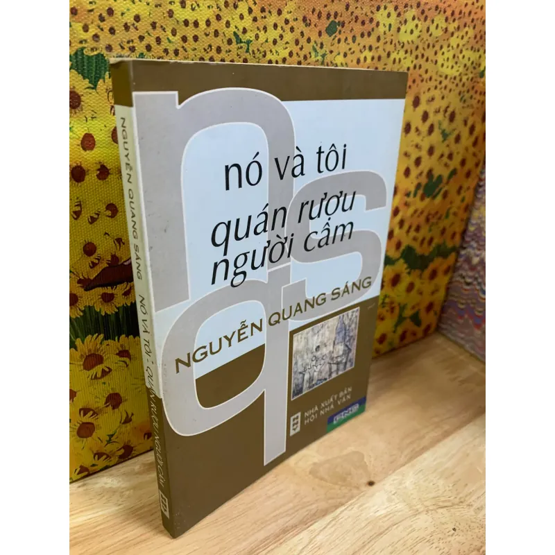 Nó Và Tôi, Quán Rượu Người Câm - Nguyễn Quang Sáng 927275