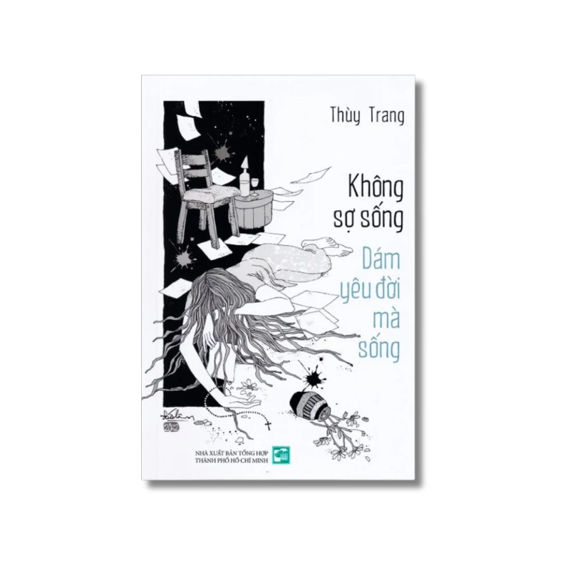 Không sợ sống - Dám yêu đời mà sống - Thùy Trang 725617
