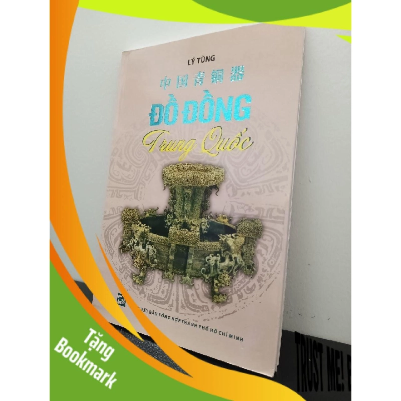 (TẶNG BOOKMARK) Đồ Đồng Trung Quốc Lý Tùng New 100% RBK.ASB0302 943186