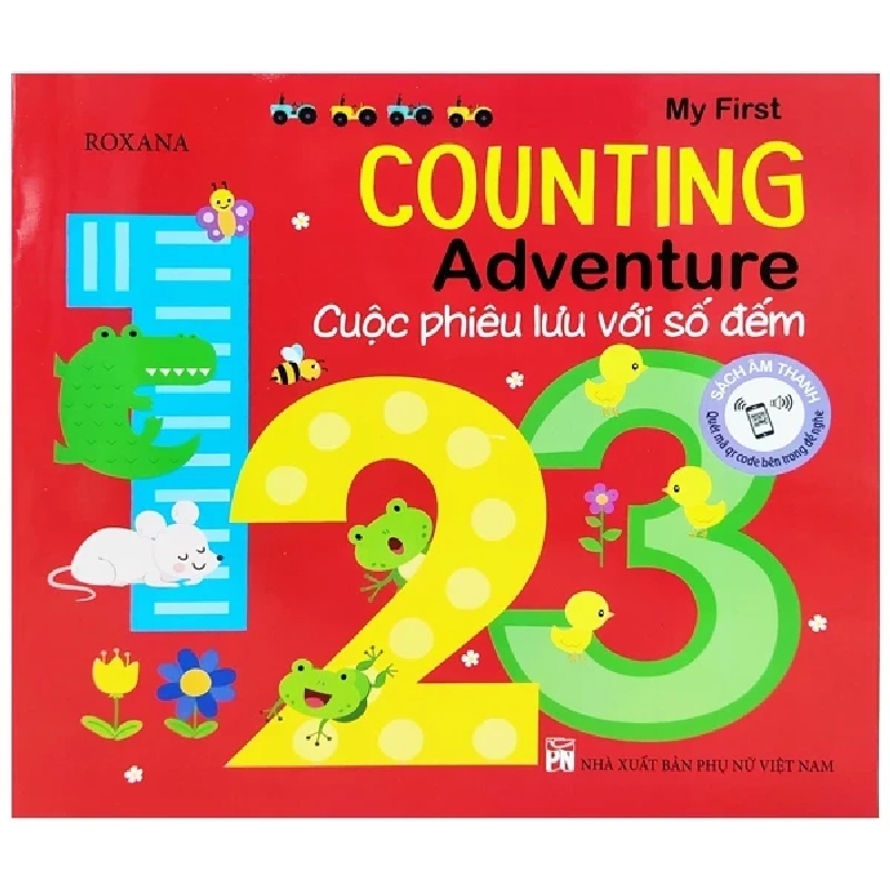 Sách Âm Thanh - My First Couting Adventure - Cuộc Phiêu Lưu Với Số Đếm - Roxana 285730