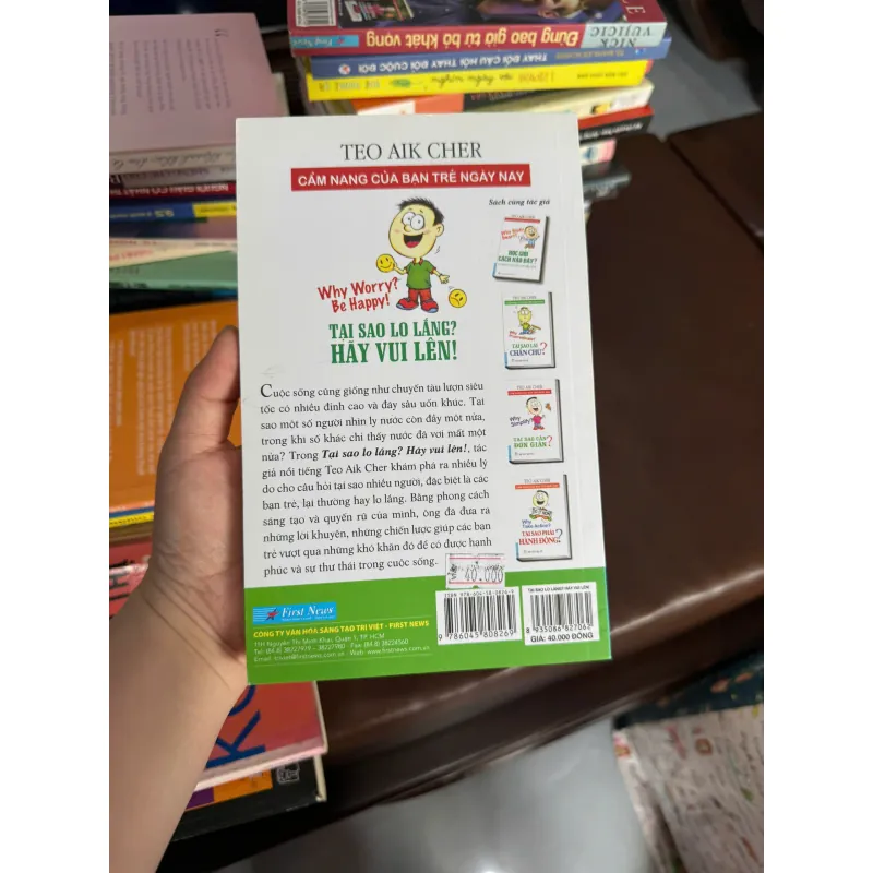 TẠI SAO LO LẮNG? HÃY VUI LÊN! – Teo Aik Cher- K4 1028155