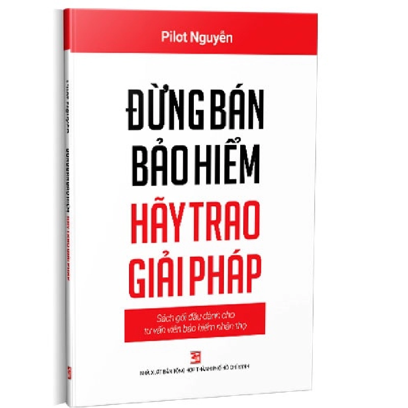 Đừng bán bảo hiểm hãy trao giải pháp mới 100% Pilot Nguyễn 2019 HCM.PO Oreka-Blogmeo 178211