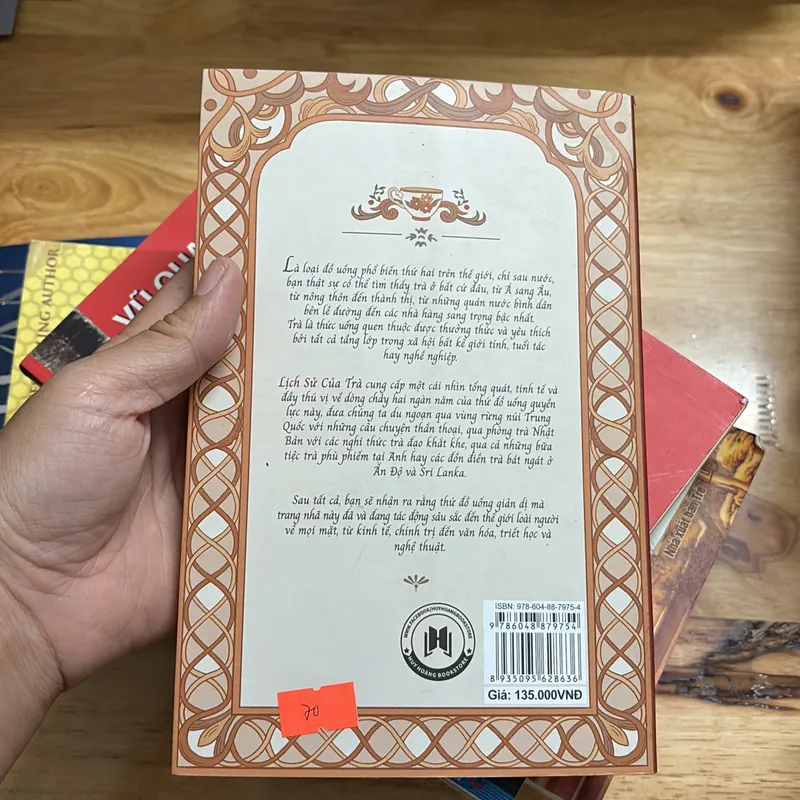 II Tìm Hiểu Về Trà: Lịch Sử Của Trà - LAURA C. MARTIN - 2019 700980