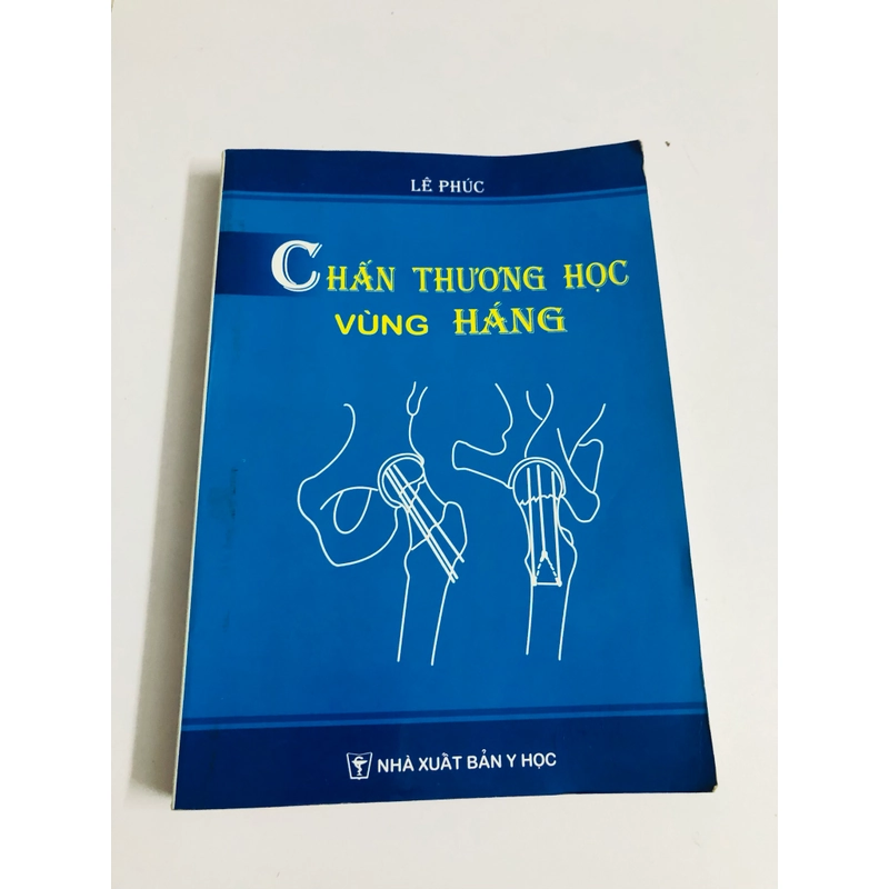 CHẤN THƯƠNG HỌC VÙNG HÁNG ( Lê Phúc ) 539414