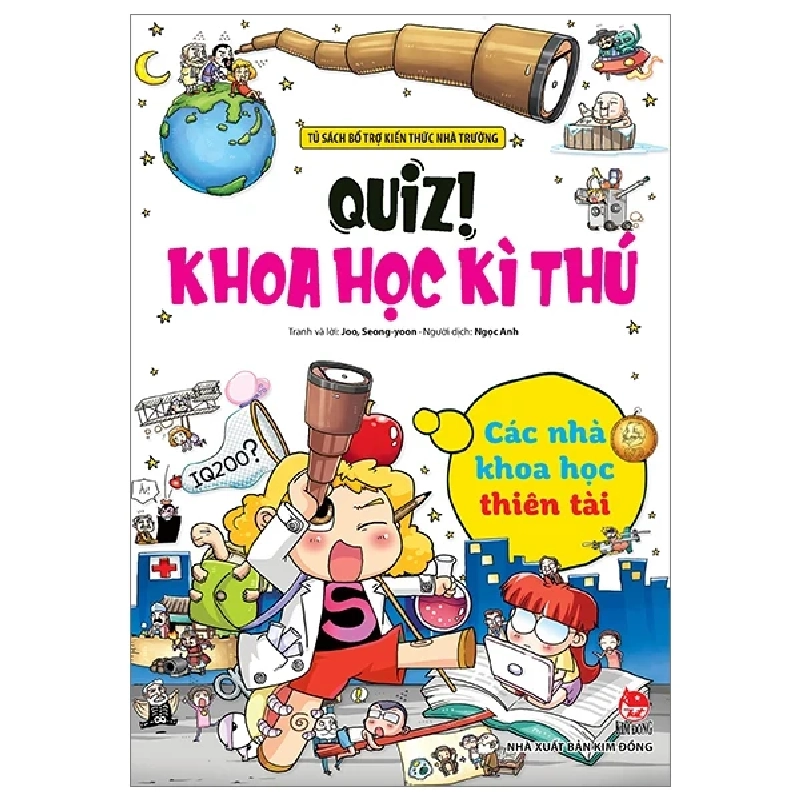 Quiz! Khoa Học Kì Thú - Các Nhà Khoa Học Thiên Tài - Joo Seong Yoon (Mới 100%) Kiến thức bách khoa, NXB Kim Đồng - SÁCH ĐẠI HỌC 483116