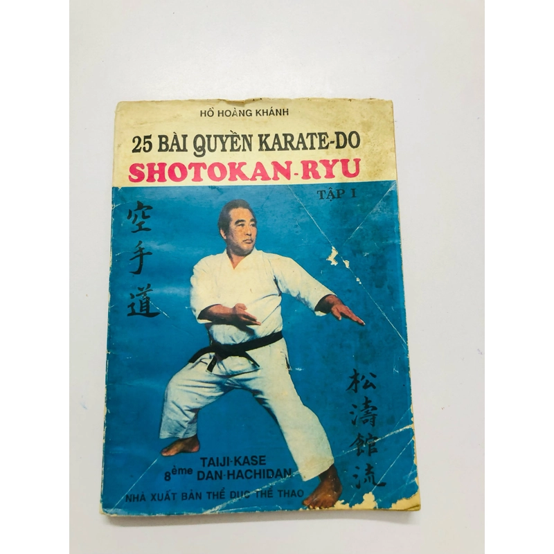 25 BÀI QUYỀN KARATE- DO SHOTOKAN - RYU - 128 trang, nxb: 1995 359619