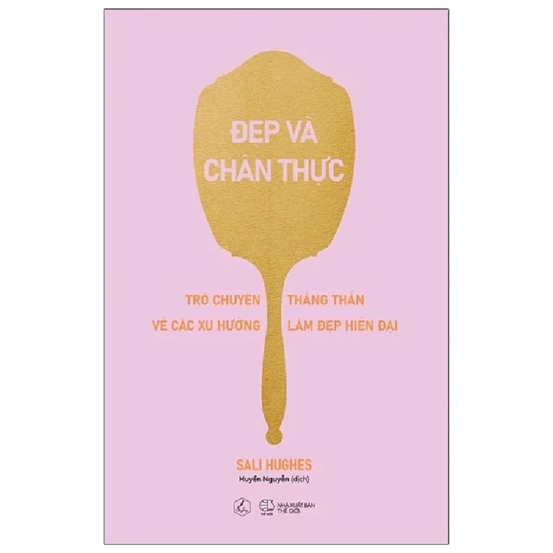Đẹp Và Chân Thực - Sali Hughes 402019