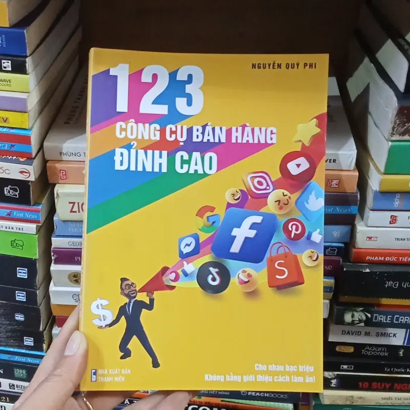 123 Công Cụ Bán Hàng Đỉnh Cao - Nguyễn Quý Phi  776324