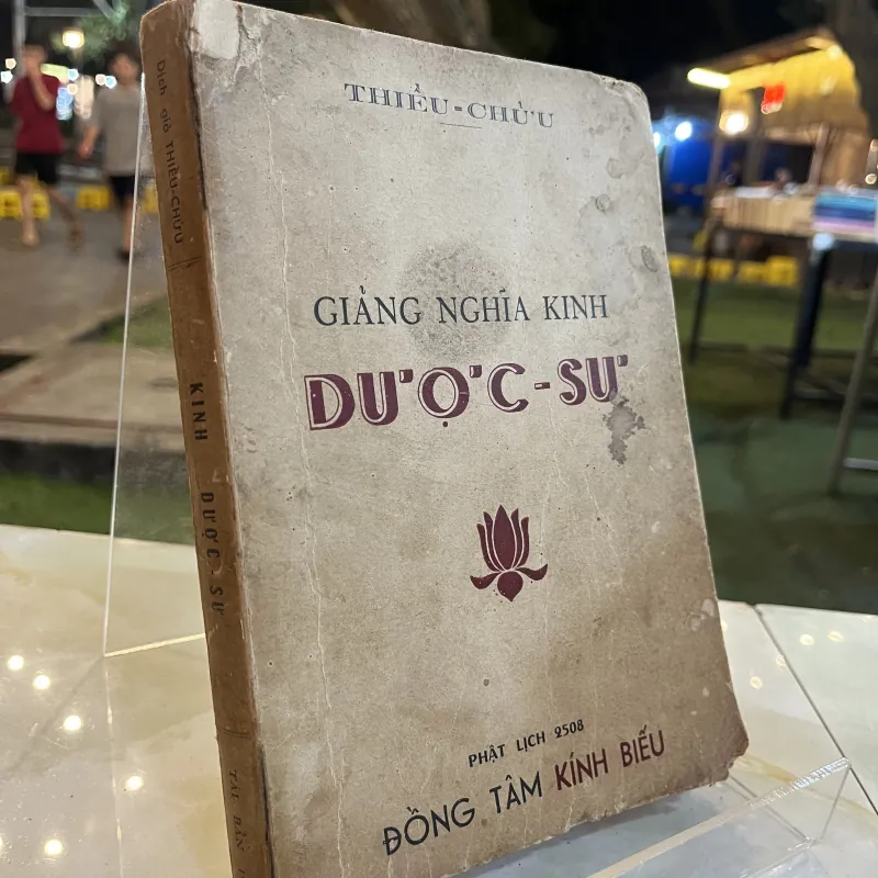 GIẢNG NGHĨA KINH DƯỢC SƯ - THIỀU CHỬU 994913