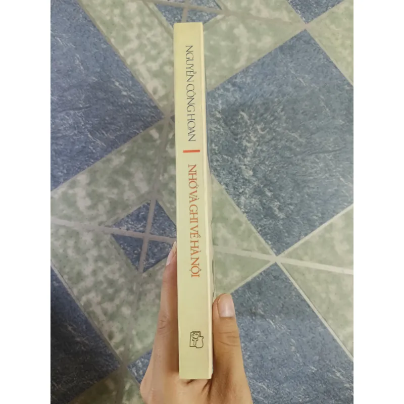 Nhớ Và Ghi Về Hà Nội - Nguyễn Công Hoan 608696