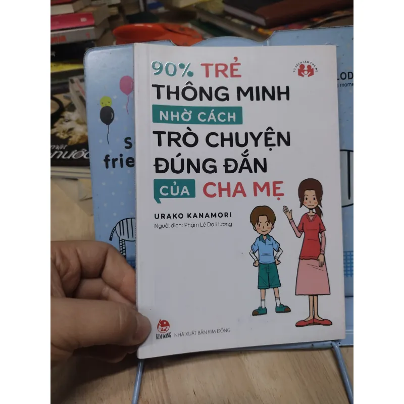 Sách: 90% trẻ thông mình nhờ cách trò chuyện đúng đắn của Cha Mẹ - TG: Urako Kanamori (B1) 781843