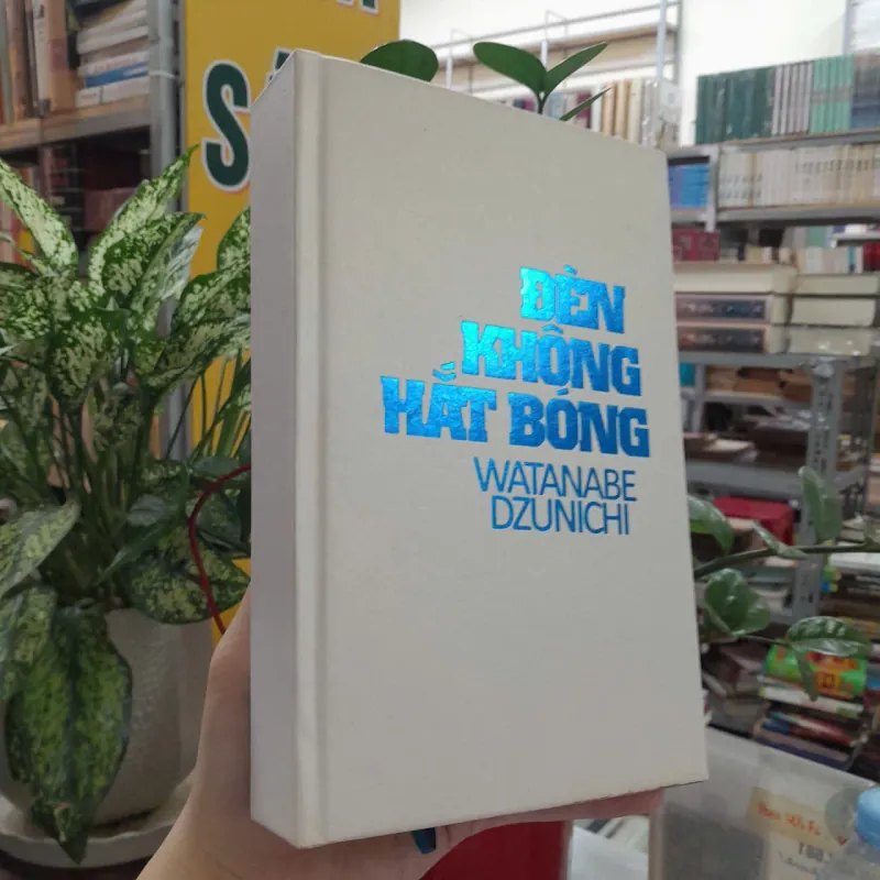 ĐÈN KHÔNG HẮT BÓNG - WATANABE DZUNICHI (CAO XUÂN HẠO DỊCH) 977373