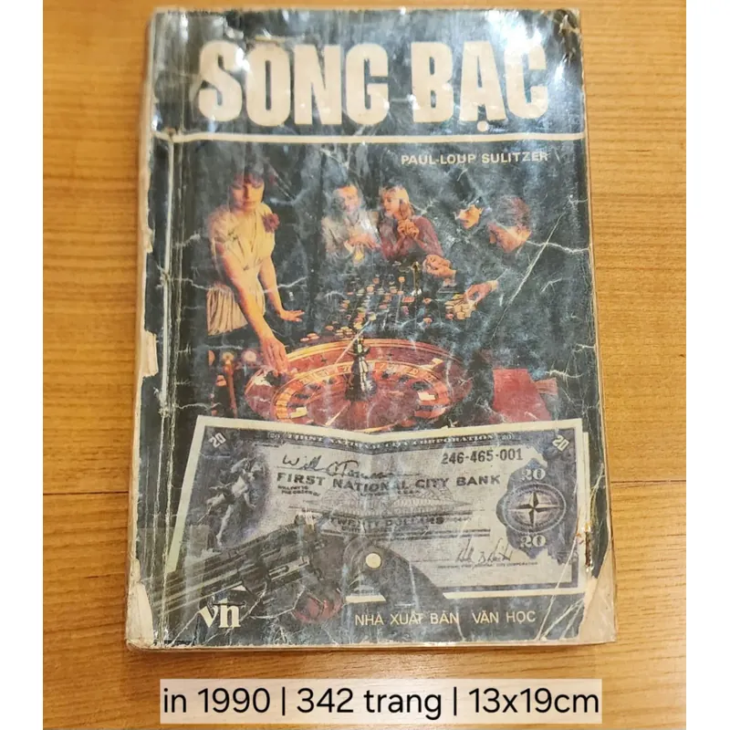 Tiểu thuyết Pháp: SÒNG BẠC (Tác giả: Paul-Loup Sulitzer) - 342 trang 715335